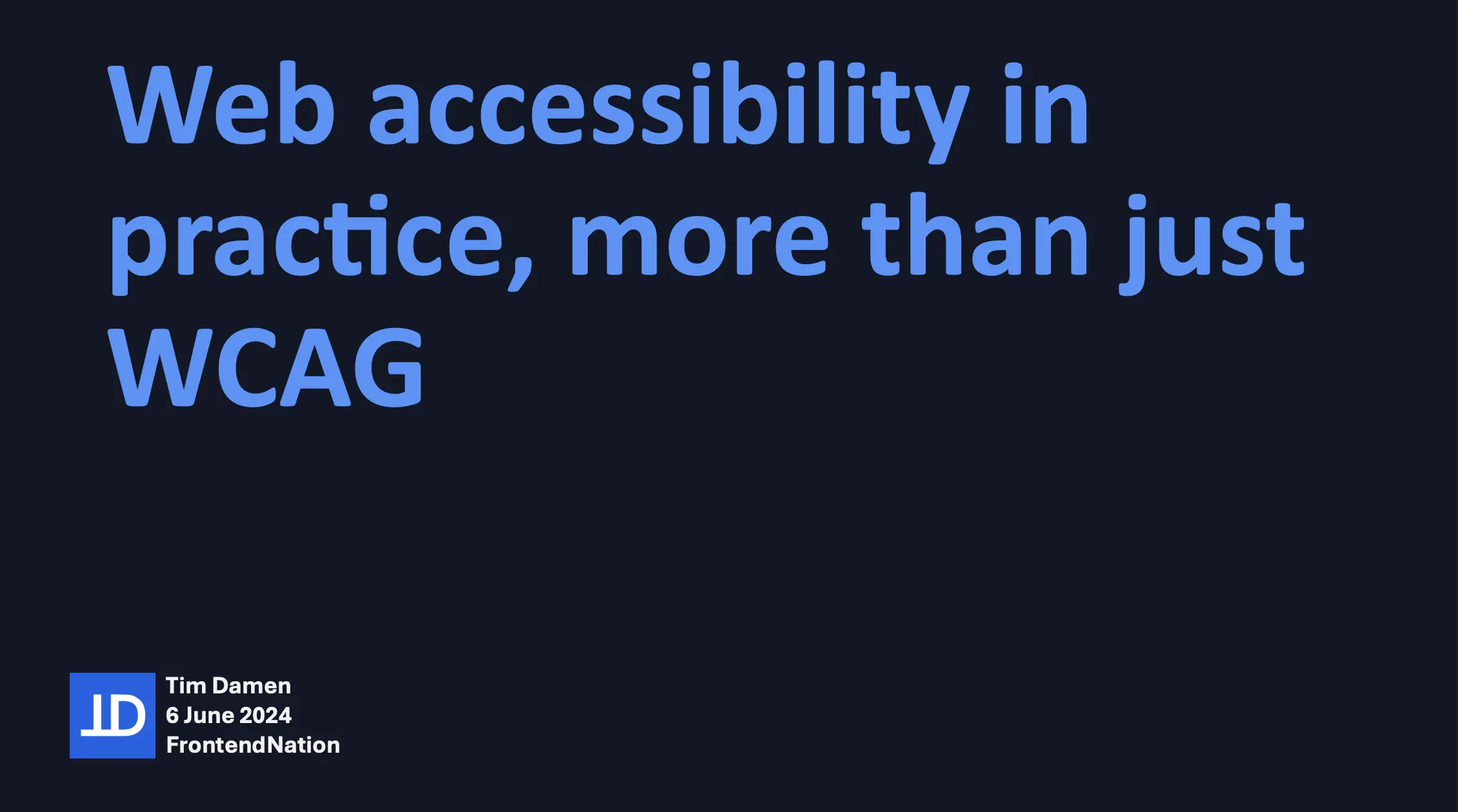 Thumbnail for Web accessibility in practice, more than just WCAG